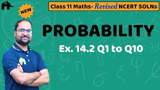 Probability Class 11 Maths  Revised NCERT Solutions  Chapter 14 Exercise 142 Questions 110 [upl. by Anaeli]