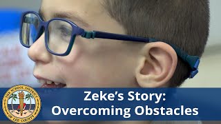 Zekes Story Overcoming Obstacles [upl. by Weight]