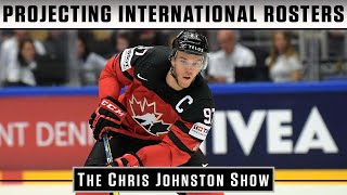 Projecting International Rosters USA vs Canada amp More  The Chris Johnston Show [upl. by Hceicjow]