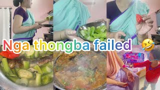 My first cooking Vlog failed 😅  Nga Thongba [upl. by Oberon55]