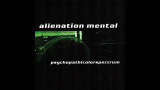 Alienation Mental  Neurotic [upl. by Calhoun]