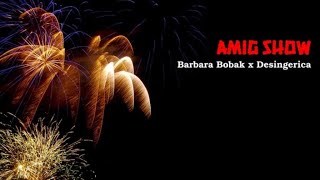 Barbara Bobak x Desingerica Ami G show [upl. by Hayalat]