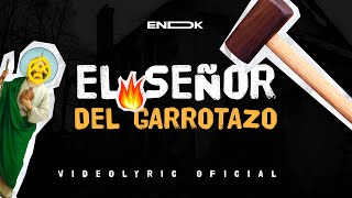 SEÑOR DEL GARROTAZO  VIDEO CLIP OFICIAL [upl. by Atiuqram]