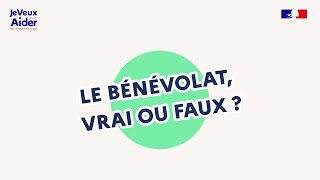 Microtrottoir  Le bénévolat vrai ou faux   JeVeuxAidergouvfr [upl. by Burt]