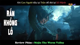 Khi con Người dám đối đầu với Thần LinhReview Phim Mojin The Worm Valley 2018 [upl. by Susannah89]