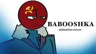 Babooshka  animation meme  original  USSR  countryhumans [upl. by Narod873]