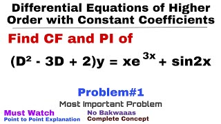 11 CF and PI  Complete Concept amp Problem1 Most Important Differential Equations of Higher Order [upl. by Aehtna]