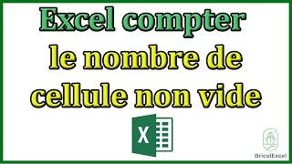 Excel compter le nombre de cellule non vide [upl. by Merwin]