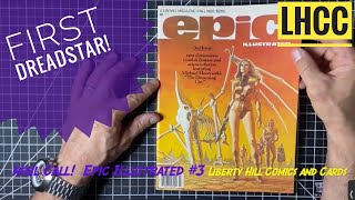 Bronze Age COMIC SPECULATION⏤Epic Illustrated 3 1st Dreadstar⏤Dont SLEEP on these COMIC MAGAZINES [upl. by Lledra]