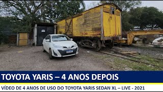 Yaris Sedan XL  Live  2021 4 anos de uso EP14 [upl. by Podvin]