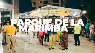 Parque de la Marimba en Tuxtla Gutiérrez Chiapas [upl. by Aicsila]