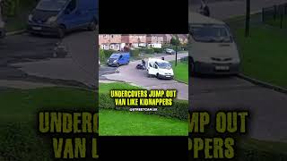 Undercover police jump out of van like kidnappers [upl. by Ariew]