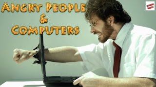 Angry People amp Computers Compilation [upl. by Tiffany]