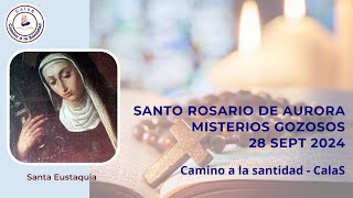 Santo Rosario de Aurora  Misterios Gozosos  28 sept [upl. by Nosaes390]