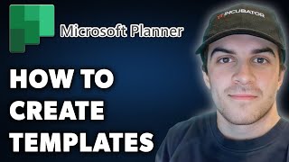 How to Create Microsoft Planner Templates Full 2024 Guide [upl. by Arte111]