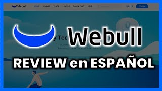 📈💲 Cómo usar WEBULL en 2024 【 Tutorial en Español 】 [upl. by Oly127]