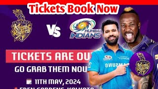 KKR vs MI Eden Gardens Tickets Booking onlineMI vs KKRKKr vs RCB Kolkata Tickets Book Now [upl. by Aspasia598]