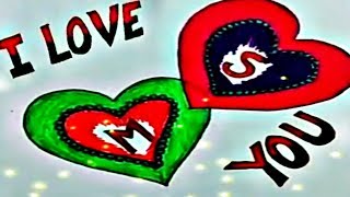 ❤Mquot❤S Love Status❤Videos Whatsapp S M Letter Whatsapp Status 2019quot [upl. by Tavy]