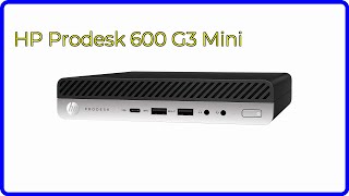 REVIEW 2024 HP Prodesk 600 G3 Mini ESSENTIAL details [upl. by Amethyst]