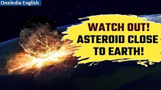 Asteroid heading towards Earth 75feetlong rock set to safely pass Earth says NASA  Oneindia [upl. by Penhall]