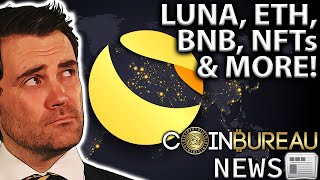 Crypto News LUNA DOGE ETH BNB NFTs amp More 📰 [upl. by Assiroc]