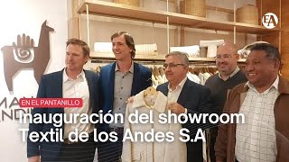 Inauguración del showroom Textil de los Andes SA [upl. by Nylorahs]