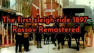 The first sleighride 1897 Rossov Remastered [upl. by Cheshire598]