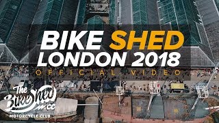 Bike Shed London 2018  Official Video [upl. by Gabi]