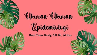 Ukuran Epidemiologi [upl. by Sakmar]