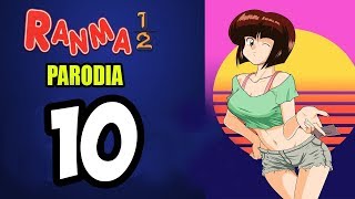 Ranma el Trenzudo Parodia Resumida 10 [upl. by Akemat]