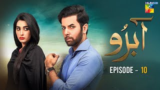 Abru  Episode 10   Eshal Fayyaz amp Noor Hassan Rizvi   HUM TV [upl. by Ennaillij747]