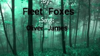 Fleet FoxesOliver James Lyrics [upl. by Trautman]