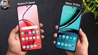 Realme P1 Speed 5G vs Realme Narzo 70 Pro 5G Comparison  Realme Narzo 70 Pro vs Realme P1 Speed [upl. by Noiemad]