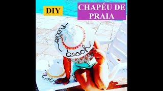 DIY CHAPÉU DE PRAIA PERSONALIZADO  DAIANE PIRES [upl. by Egief466]