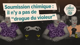 Soumission chimique  il n’y a pas de “drogue du violeur” [upl. by Gereron54]