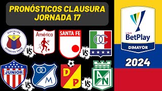 Pronósticos Liga BETPLAY Clausura Jornada 17  Liga Colombiana 2024 [upl. by Hael164]