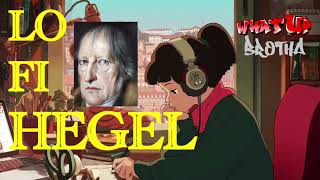 LofiLoPHI Hegel hiphop the chill antithesis to your stressed thesis [upl. by Durarte]