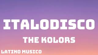 The Kolors  ITALODISCO TestoLyrics [upl. by Cyler]