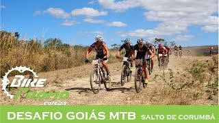 DESAFIO GOIÁS DE MTB ETAPA SALTO DE CORUMBÁ 2015 [upl. by Oigaib]