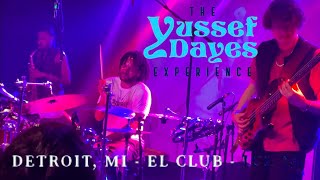 The Yussef Dayes Experience  Tidal Wave  Detroit  El Club  July 24 2022 [upl. by Muhan]