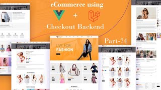 Checkout Backend Part 74  Ecommerce website using laravel with Vue js [upl. by Brandais]