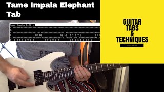 Tame Impala Elephant Guitar Lesson Tutorial With Tabs [upl. by Ettelrac]