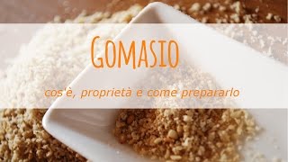 Gomasio cosè proprietà e come prepararlo [upl. by Shannan228]