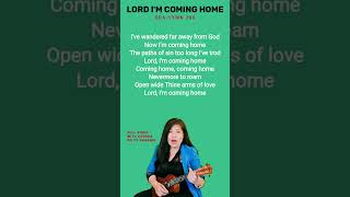 LORD IM COMING HOME  SDA HYMN UKULELE [upl. by Jeana505]