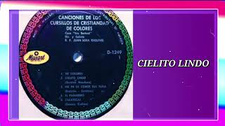 Los Cursillos De Cristiandad  CIELITO LINDO [upl. by Chilt]