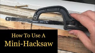 Mini Hacksaw—A Very Handy Tool [upl. by Aliab]