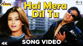 Hai Mera Dil Song Video Albela  Aishwarya Rai Govinda  JatinLalit  Alka Yagnik Kumar Sanu [upl. by Burrill]