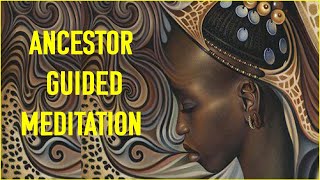 Guided Ancestor Meditation  Build A Stronger Connection to Receive Their Guidance [upl. by Selda]