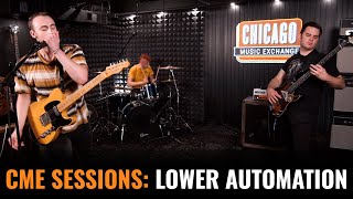 CME Sessions Lower Automation  Live at Chicago Music Exchange [upl. by Asiret475]