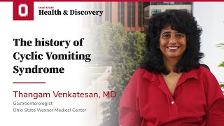 The history of cyclic vomiting syndrome  Ohio State Medical Center [upl. by Norrehs]